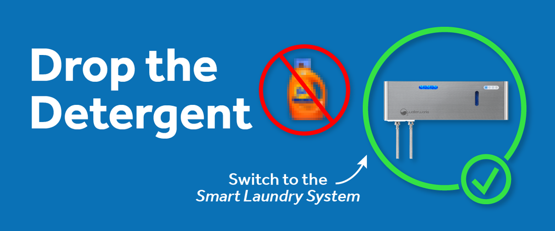 Drop the Detergent & Switch to the Smart Laundry System!